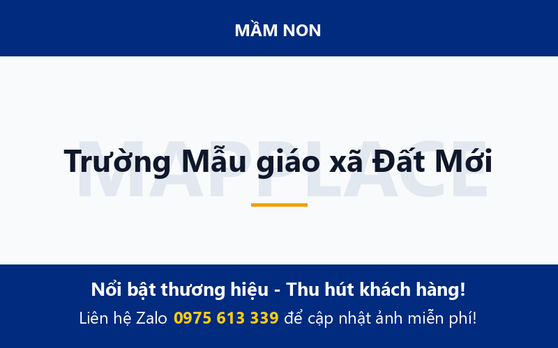 Trường Mẫu giáo xã Đất Mới