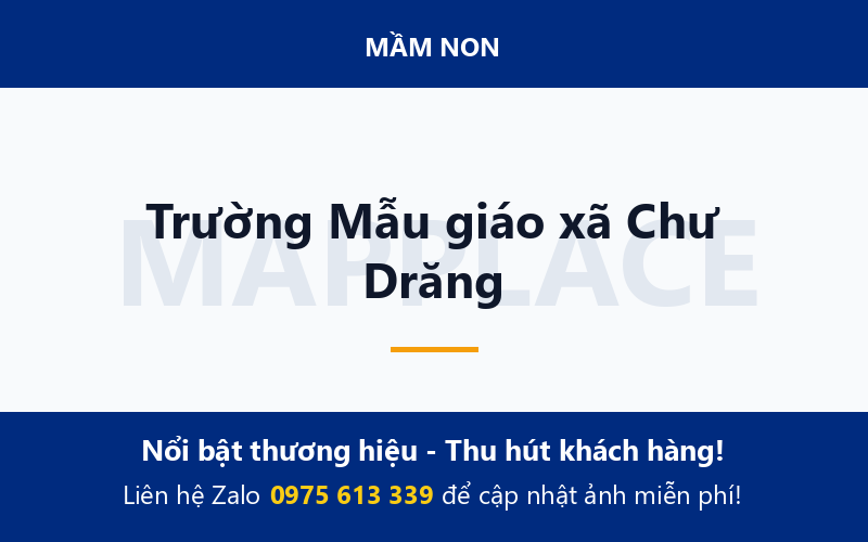 Trường Mẫu giáo xã Chư Drăng