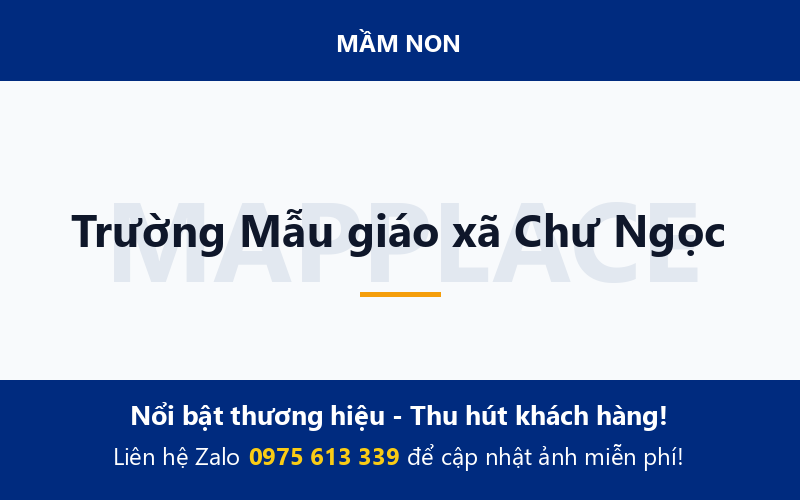 Trường Mẫu giáo xã Chư Ngọc