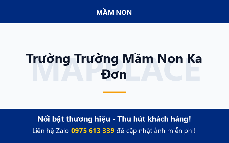 Trường Trường Mầm Non Ka Đơn