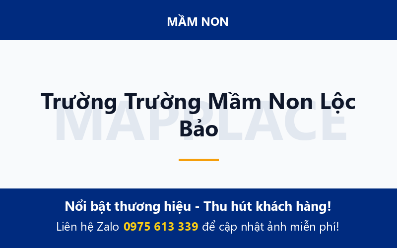 Trường Trường Mầm Non Lộc Bảo