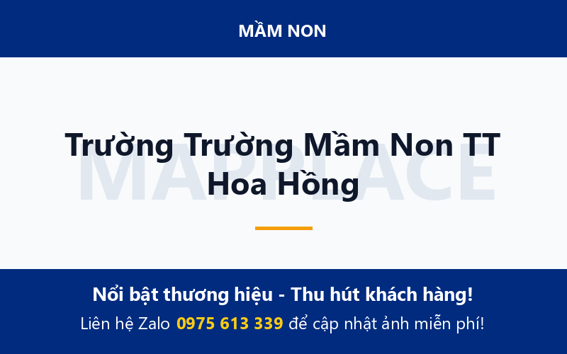 Trường Trường Mầm Non TT Hoa Hồng