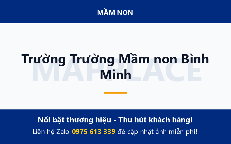 Trường Trường Mầm non Bình Minh