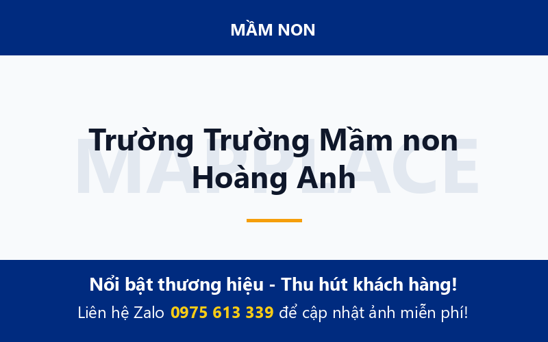 Trường Trường Mầm non Hoàng Anh