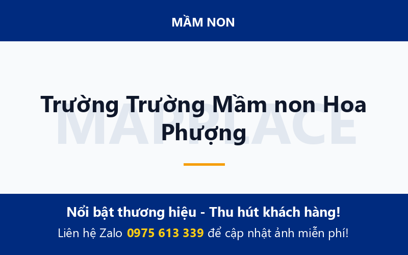 Trường Trường Mầm non Hoa Phượng
