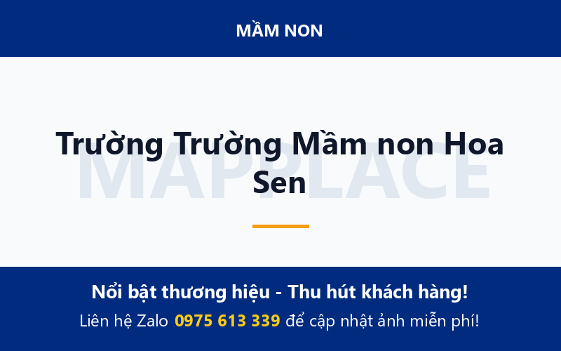 Trường Trường Mầm non Hoa Sen
