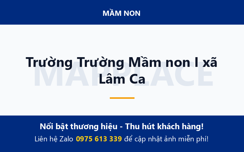 Trường Trường Mầm non I xã Lâm Ca
