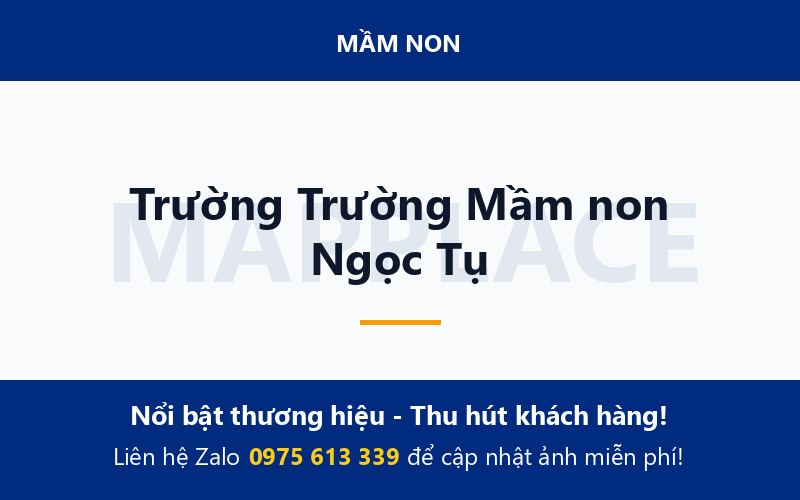 Trường Trường Mầm non Ngọc Tụ