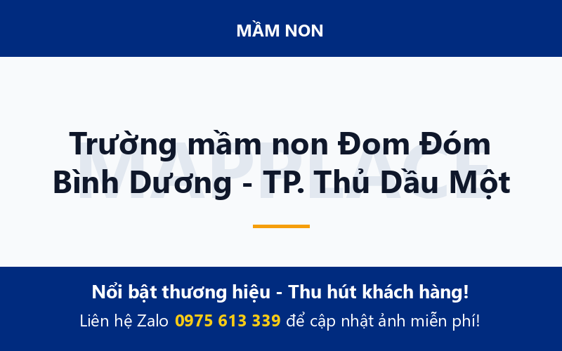 Trường mầm non Đom Đóm Bình Dương - TP. Thủ Dầu Một