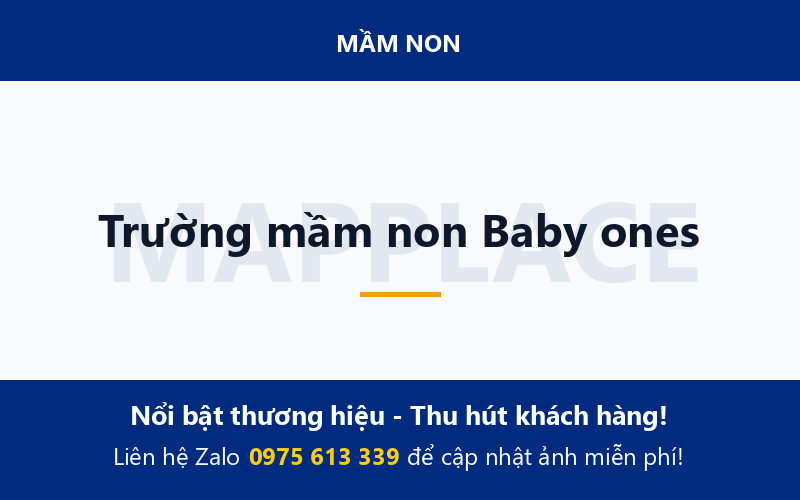 Trường mầm non Baby ones