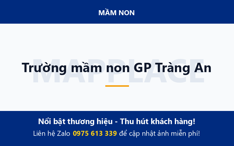 Trường mầm non GP Tràng An