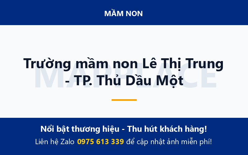 Trường mầm non Lê Thị Trung - TP. Thủ Dầu Một