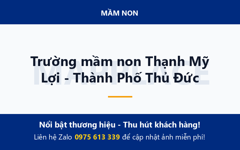 Trường mầm non Thạnh Mỹ Lợi - Thành Phố Thủ Đức