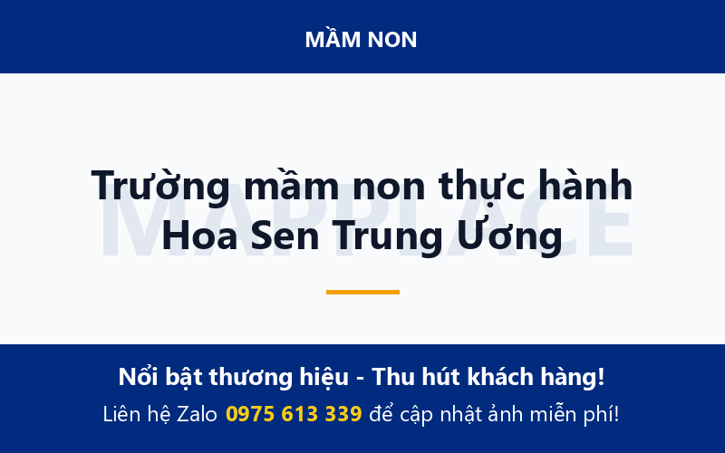Trường mầm non thực hành Hoa Sen Trung Ương