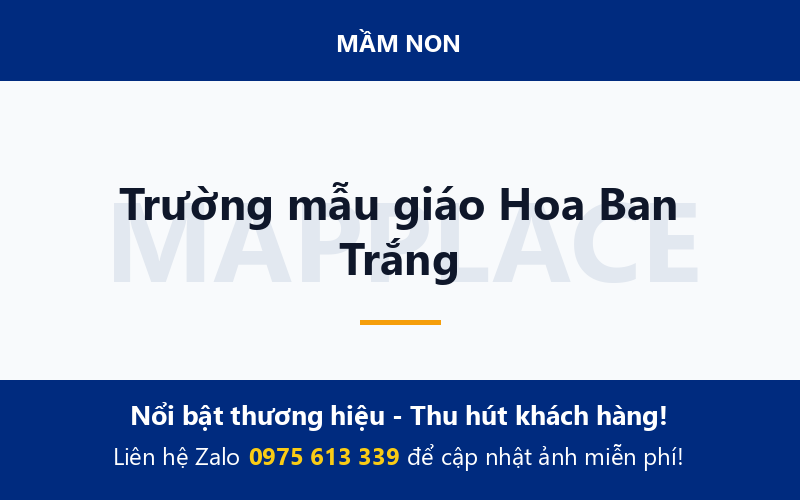Trường mẫu giáo Hoa Ban Trắng