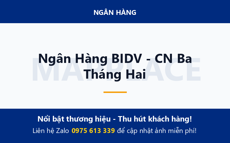 Ngân Hàng BIDV - CN Ba Tháng Hai
