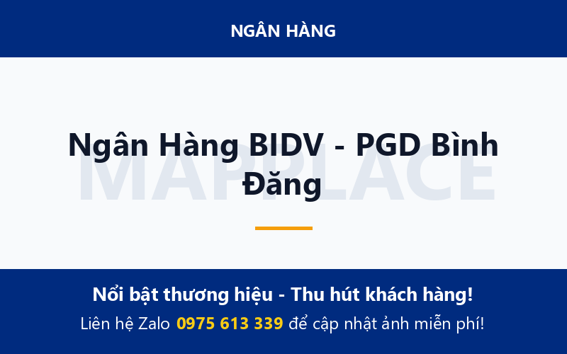 Ngân Hàng BIDV - PGD Bình Đăng