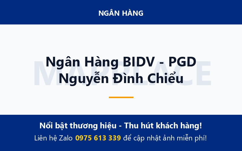 Ngân Hàng BIDV - PGD Nguyễn Đình Chiểu