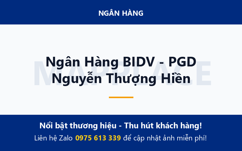 Ngân Hàng BIDV - PGD Nguyễn Thượng Hiền
