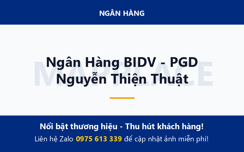 Ngân Hàng BIDV - PGD Nguyễn Thiện Thuật