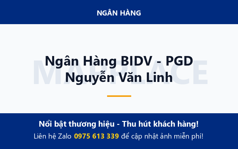 Ngân Hàng BIDV - PGD Nguyễn Văn Linh