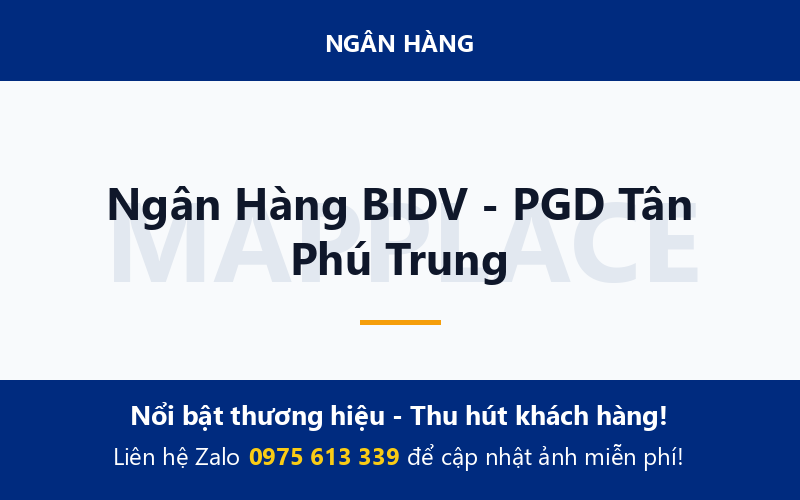 Ngân Hàng BIDV - PGD Tân Phú Trung