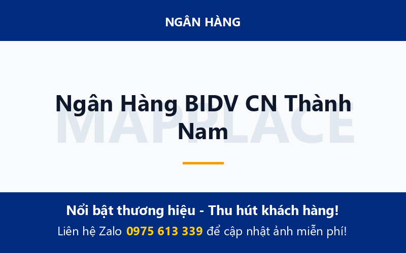 Ngân Hàng BIDV CN Thành Nam