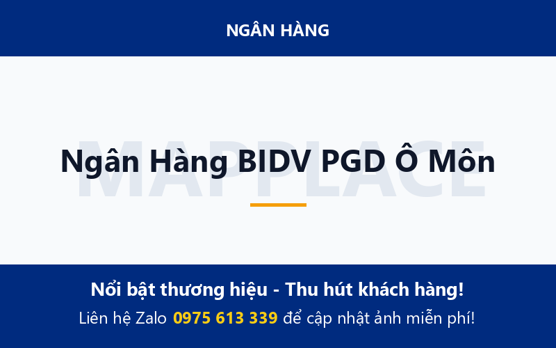 Ngân Hàng BIDV PGD Ô Môn