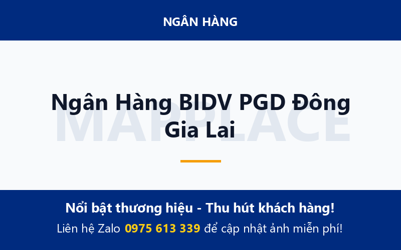 Ngân Hàng BIDV PGD Đông Gia Lai
