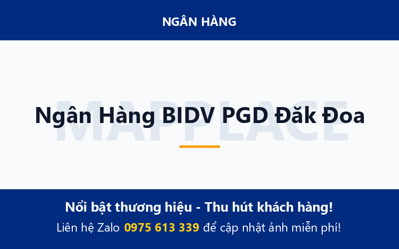 Ngân Hàng BIDV PGD Đăk Đoa