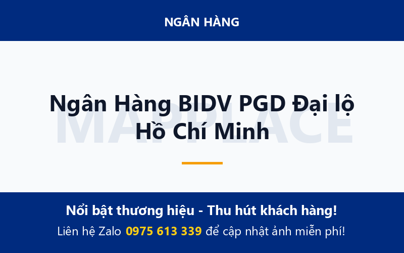 Ngân Hàng BIDV PGD Đại lộ Hồ Chí Minh