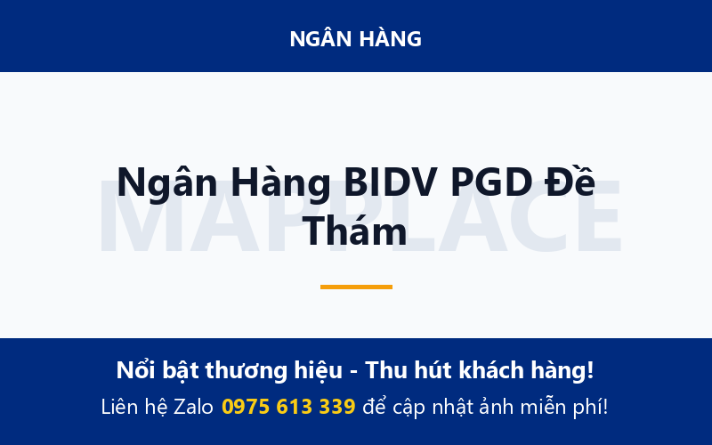 Ngân Hàng BIDV PGD Đề Thám