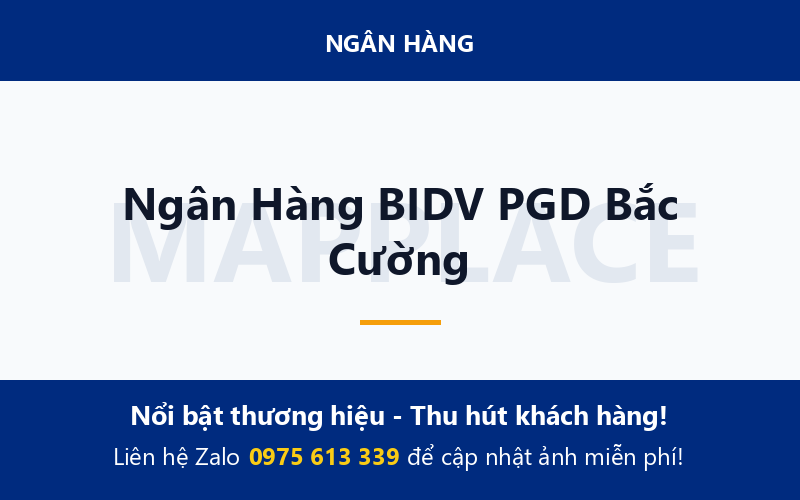 Ngân Hàng BIDV PGD Bắc Cường