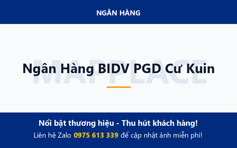 Ngân Hàng BIDV PGD Cư Kuin