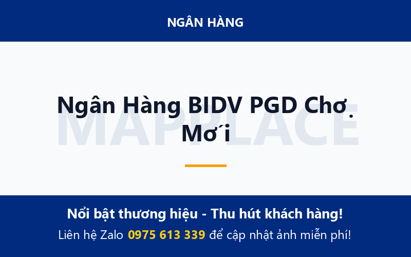 Ngân Hàng BIDV PGD Chợ Mới