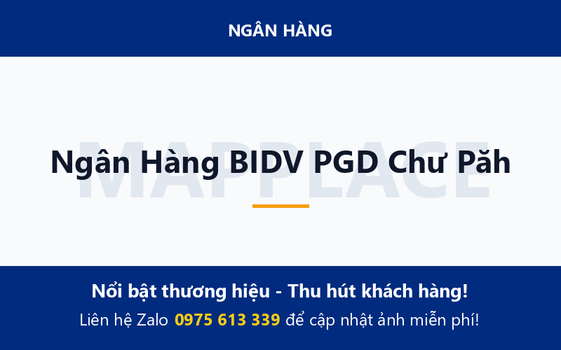 Ngân Hàng BIDV PGD Chư Păh