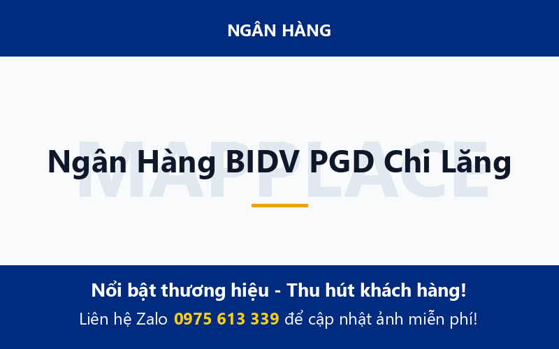 Ngân Hàng BIDV PGD Chi Lăng