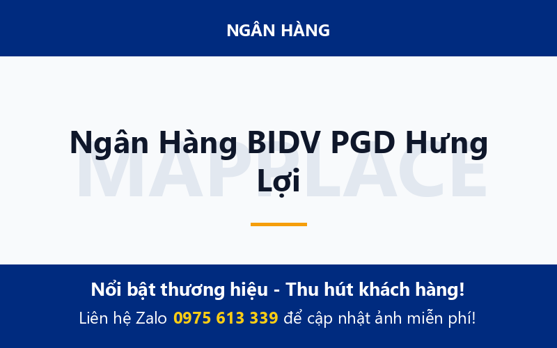 Ngân Hàng BIDV PGD Hưng Lợi
