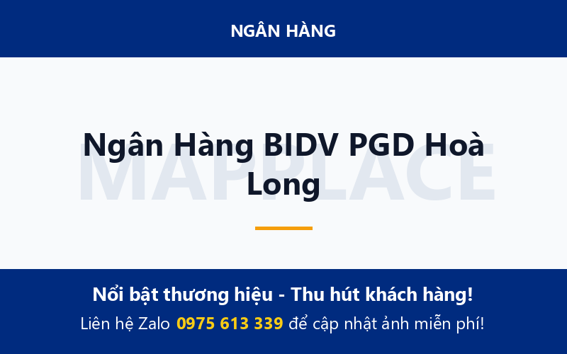 Ngân Hàng BIDV PGD Hoà Long