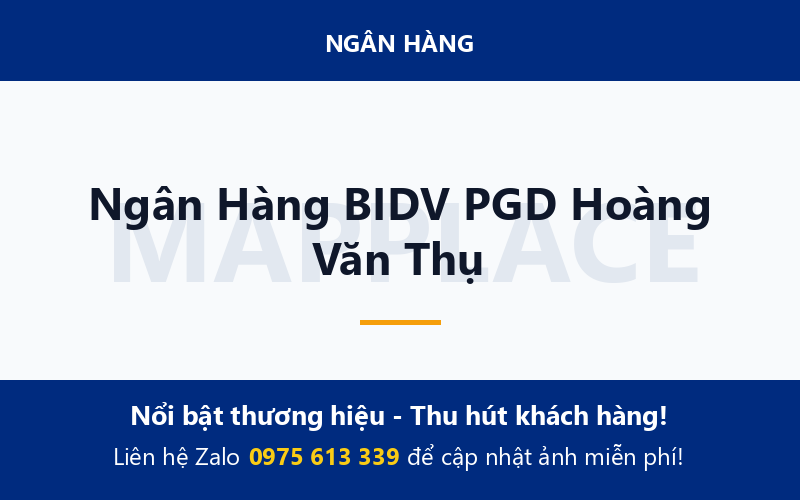 Ngân Hàng BIDV PGD Hoàng Văn Thụ