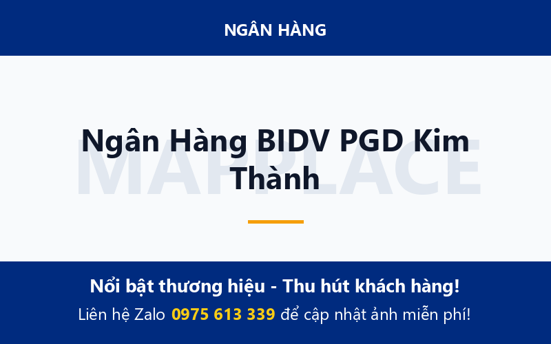 Ngân Hàng BIDV PGD Kim Thành
