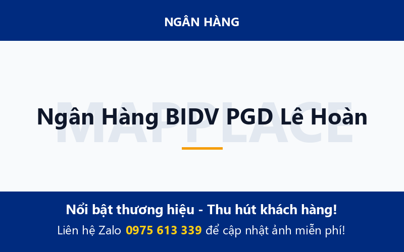 Ngân Hàng BIDV PGD Lê Hoàn