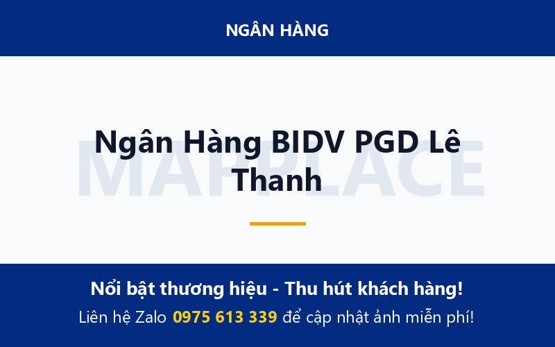 Ngân Hàng BIDV PGD Lê Thanh