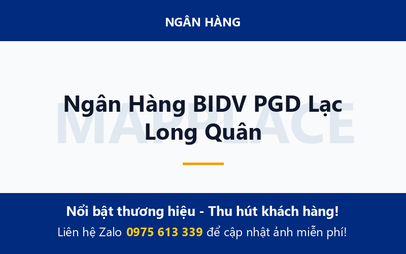 Ngân Hàng BIDV PGD Lạc Long Quân