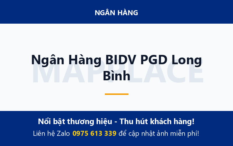 Ngân Hàng BIDV PGD Long Bình