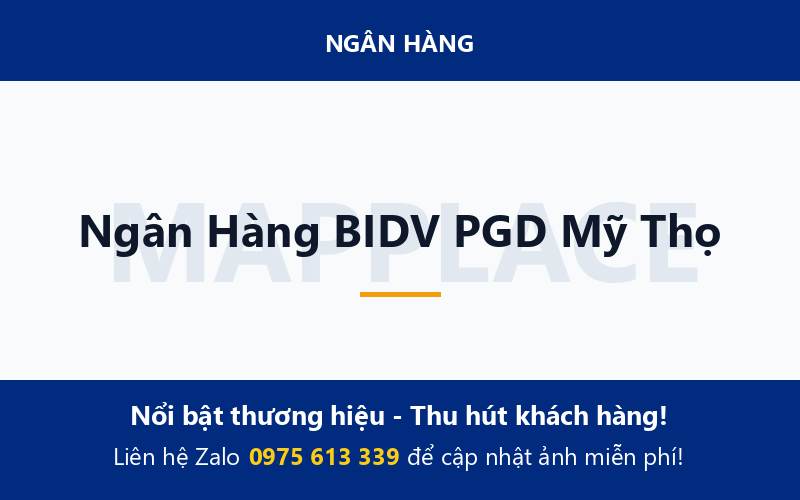 Ngân Hàng BIDV PGD Mỹ Thọ