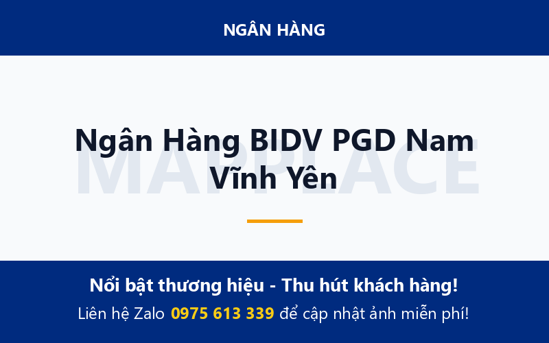 Ngân Hàng BIDV PGD Nam Vĩnh Yên