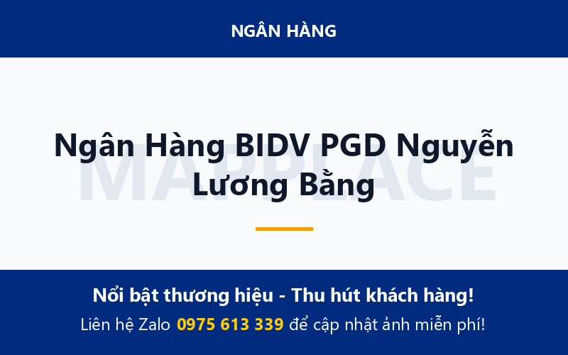 Ngân Hàng BIDV PGD Nguyễn Lương Bằng