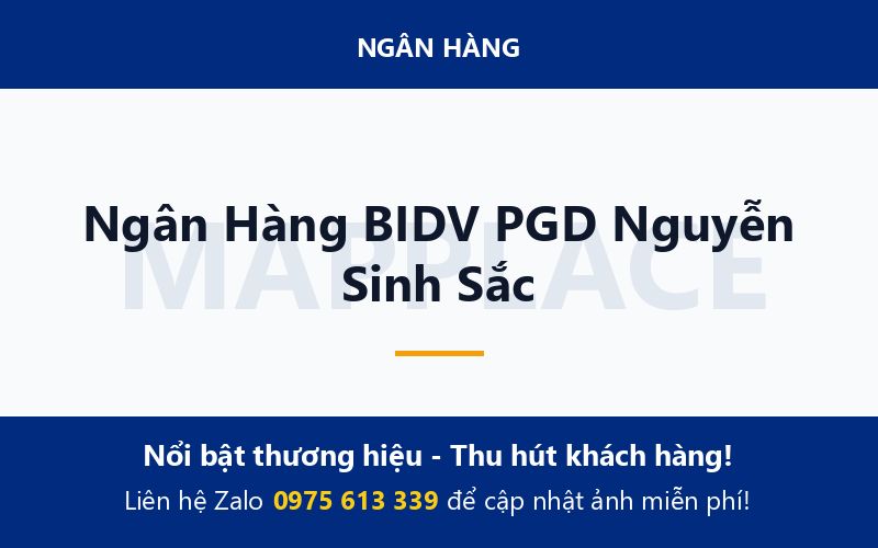 Ngân Hàng BIDV PGD Nguyễn Sinh Sắc