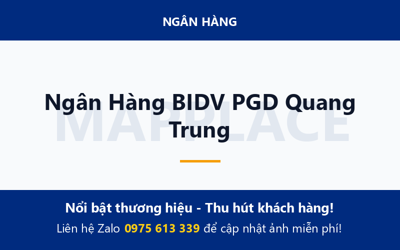 Ngân Hàng BIDV PGD Quang Trung